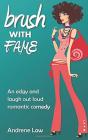 Brush With Fame - Preview