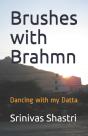 Brushes With Brahmn: Dancing With My Dat - Preview
