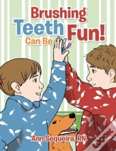 Brushing Teeth Can Be Fun