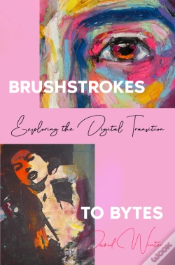 Capa do artigo Brushstrokes To Bytes