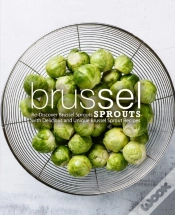 Capa do artigo Brussel Sprouts: Re-Discover Brussel Spr
