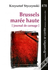 Brussels Marée Haute (Journal De Carnage)