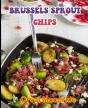 Brussels Sprout Chips - Preview