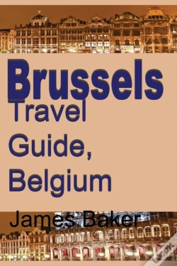 Capa do artigo Brussels Travel Guide, Belgium