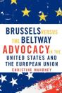 Brussels Versus The Beltway - Preview