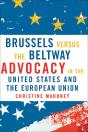 Brussels Versus The Beltway - Preview
