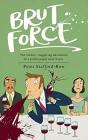 Brut Force - Preview