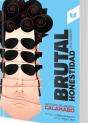 Brutal Honestidad - Preview