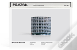 Brutal London: Space House