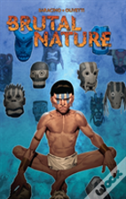 Brutal Nature, Vol. 1