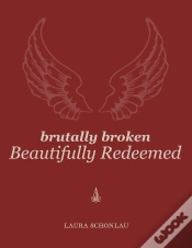 Capa do artigo Brutally Broken Beautifully Redeemed