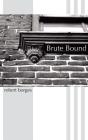 Brute Bound - Preview