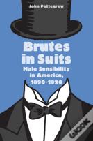 Brutes In Suits