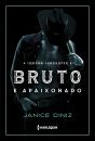 Bruto E Apaixonado - Preview