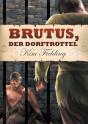 Brutus, Der Dorftrottel - Preview
