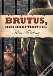 Capa do artigo Brutus, Der Dorftrottel