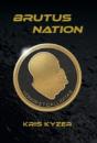 Brutus Nation - Preview