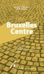 Bruxelles Centre - Preview