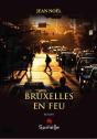 Bruxelles En Feu - Preview