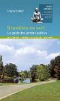 Bruxelles En Vert, Le Guide Des Jardins Publics - Preview