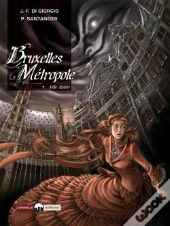 Bruxelles Métropole - Tome 01 : Ville Haute