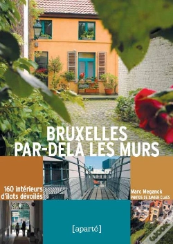 Capa do artigo Bruxelles Par-Delà Les Murs ; 106 Intérieurs D'Îlots Dévoilés