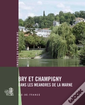 Capa do artigo Bry, Champigny, Dans Les Méandres De La Marne