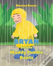 Bryan And The Muddy Puddle Boots