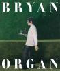 Bryan Organ - Preview