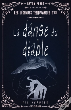 Capa do artigo Bryan Perro Présente... Les Légendes Terrifiantes D'Ici - La Danse Du Diable