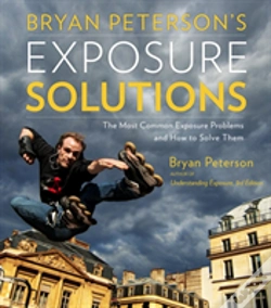 Capa do artigo Bryan Peterson'S Exposure Solutions