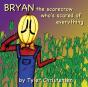 Bryan The Scarecrow Who'S Scared Of Everything - Preview