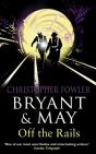Bryant And May Off The Rails (Bryant And May 8) - Preview