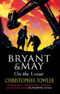 Bryant And May On The Loose - Preview