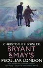 Bryant & May'S Peculiar London - Preview