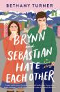 Brynn And Sebastian Hate Each Other - Preview