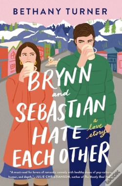 Capa do artigo Brynn And Sebastian Hate Each Other