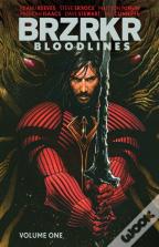 Brzrkr: Bloodlines