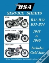 Bsa B31 - B32 - B33 - B34 'Service Sheets' 1945-1960 For All Pre-Unit Rigid, Spring Frame And Swing Arm Models