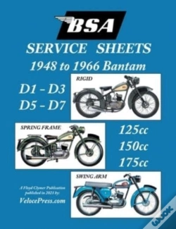 Capa do artigo Bsa Bantam D1-D3-D5-D7 'Service Sheets' 1948-1966 Rigid, Spring Frame And Swing Arm 125cc-150cc-175cc Models