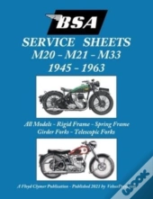 Bsa M20, M21 And M33 'Service Sheets' 1945-1963 For All Rigid, Spring Frame, Girder And Telescopic Fork Models