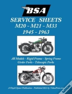 Capa do artigo Bsa M20, M21 And M33 'Service Sheets' 1945-1963 For All Rigid, Spring Frame, Girder And Telescopic Fork Models