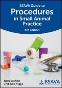 Bsava Guide To Procedures In Small Animal Practice