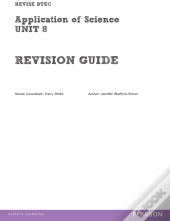 Btec First Applied Science Revision Guide Unit 8 Library Edition