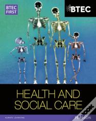 Btec First In Health And Social Care Student Book