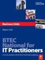 Btec National For It Practitioners: Business Units - Preview
