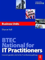 Btec National For It Practitioners: Business Units - Preview