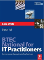 Btec National For It Practitioners: Core Units - Preview