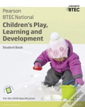 Btec Nationals Children'S Play, Learning And Development Student Book + Activebook