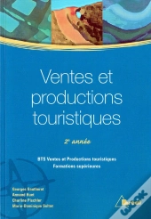 Bts 2eme Annee; Vente Et Productions Touristiques